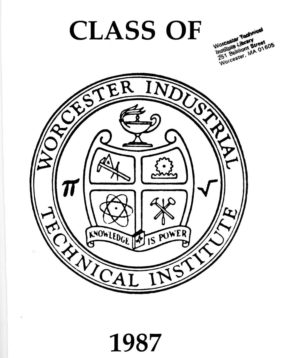 Worcester Industrial Technical Institute Class of 1987 Yearbook